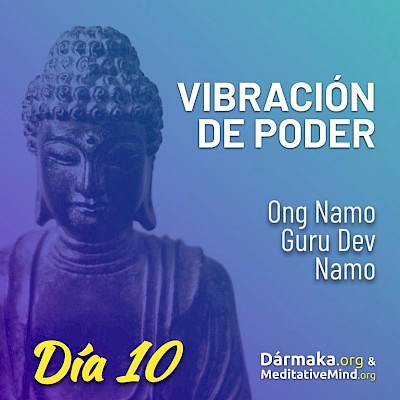 Día 10: Mantra Ong Namo Guru Dev Namo